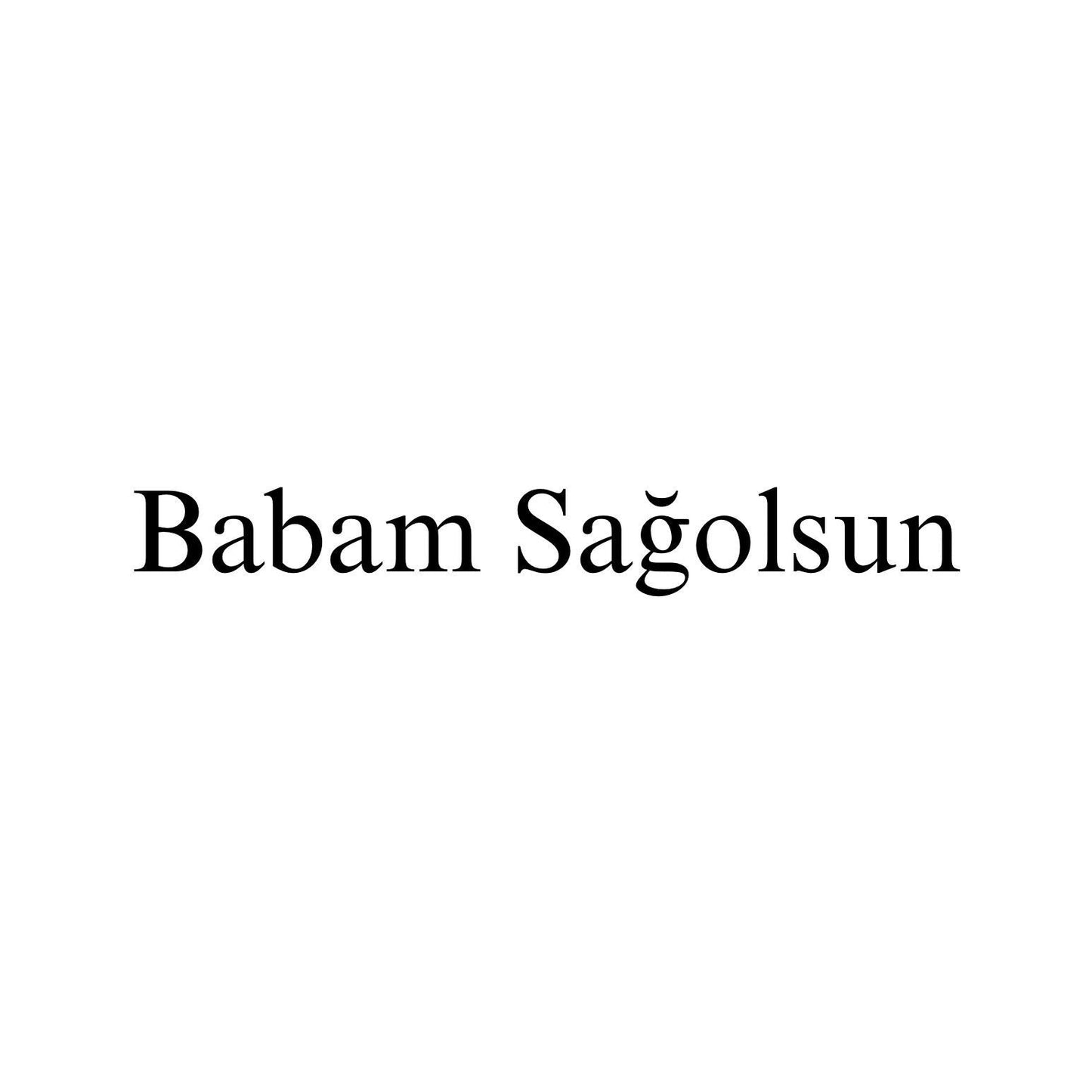 Babam Sagolsun