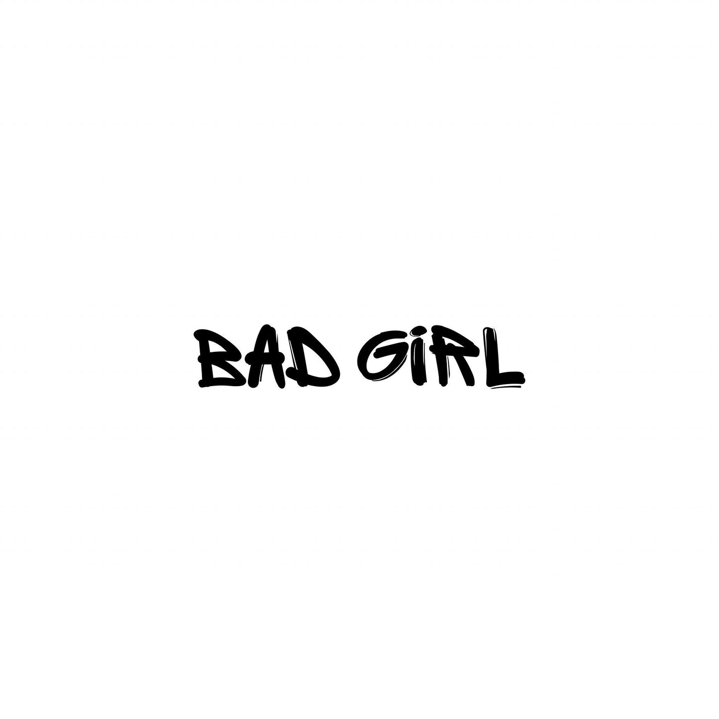 Bad girl