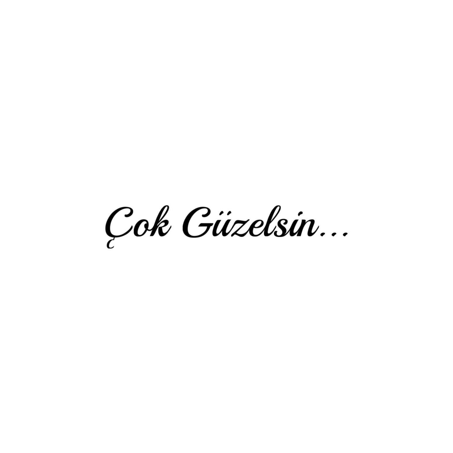 Cok Güzelsin