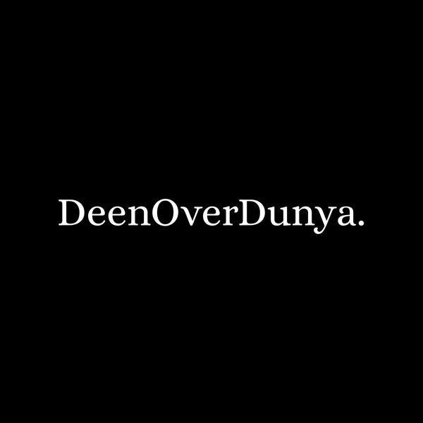 DeenOverDunya