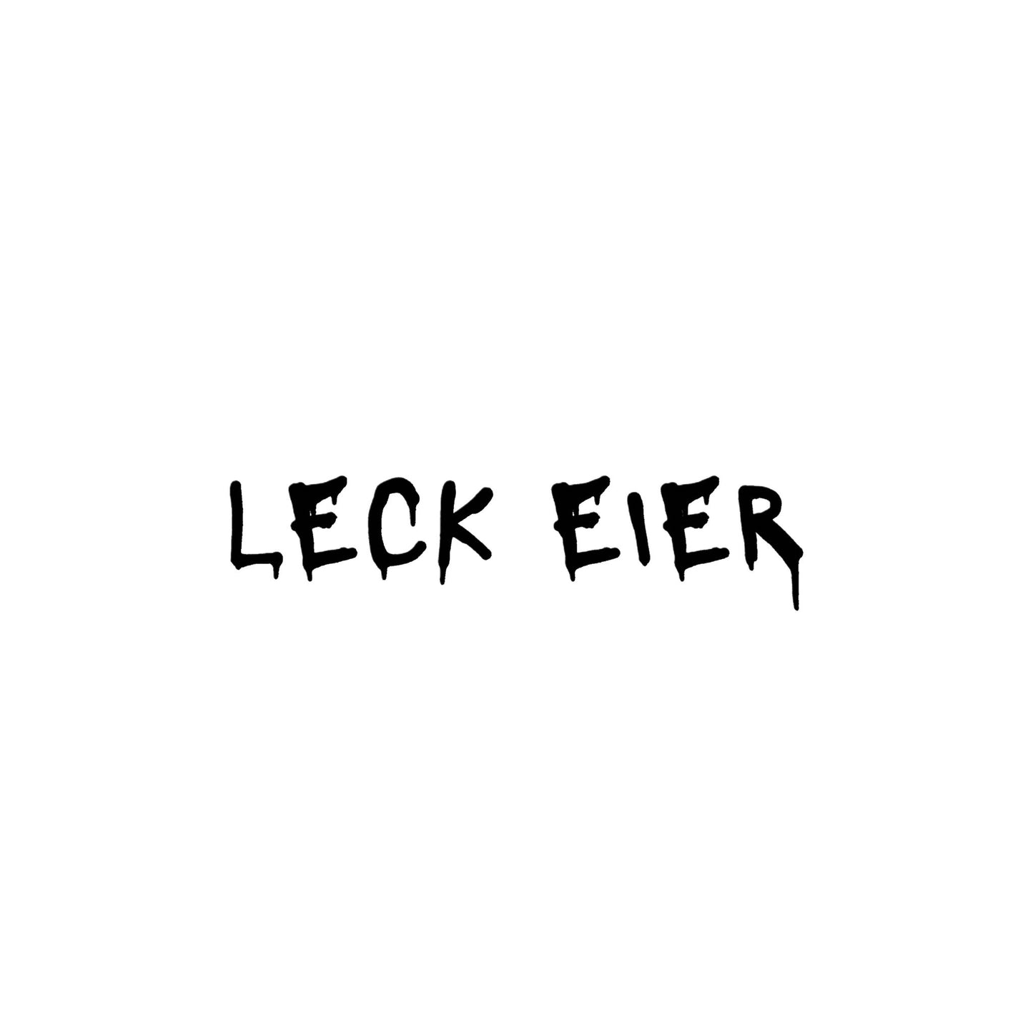 Leck Eier 2