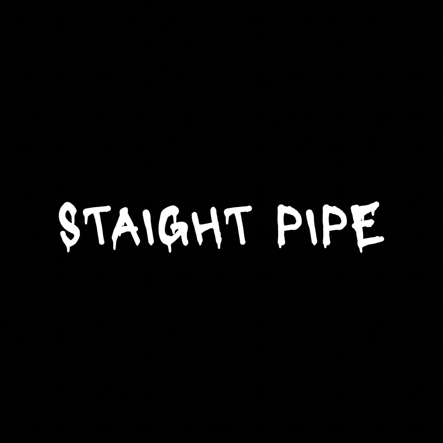 Staight pipe