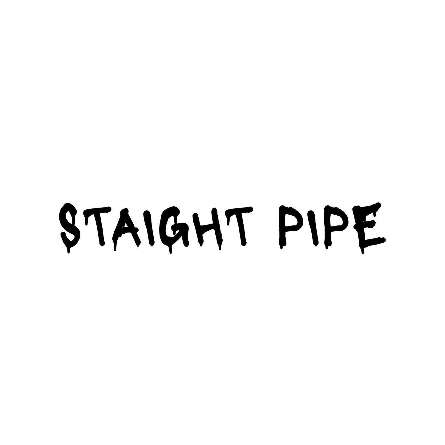 Staight pipe